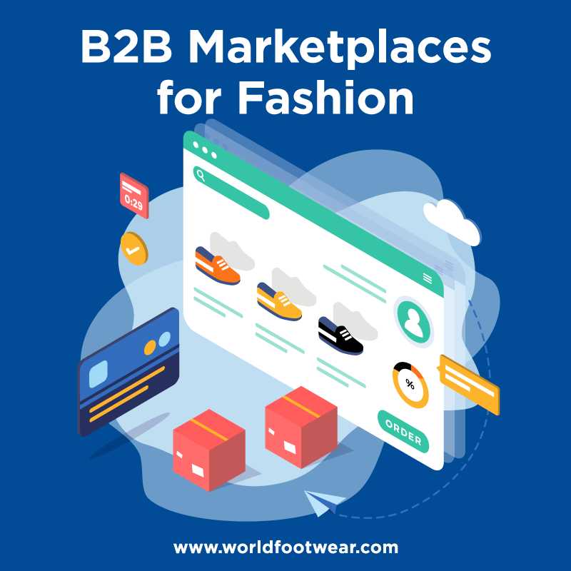 B2B Marketplaces for Fashion - A World Footwear Guidebook