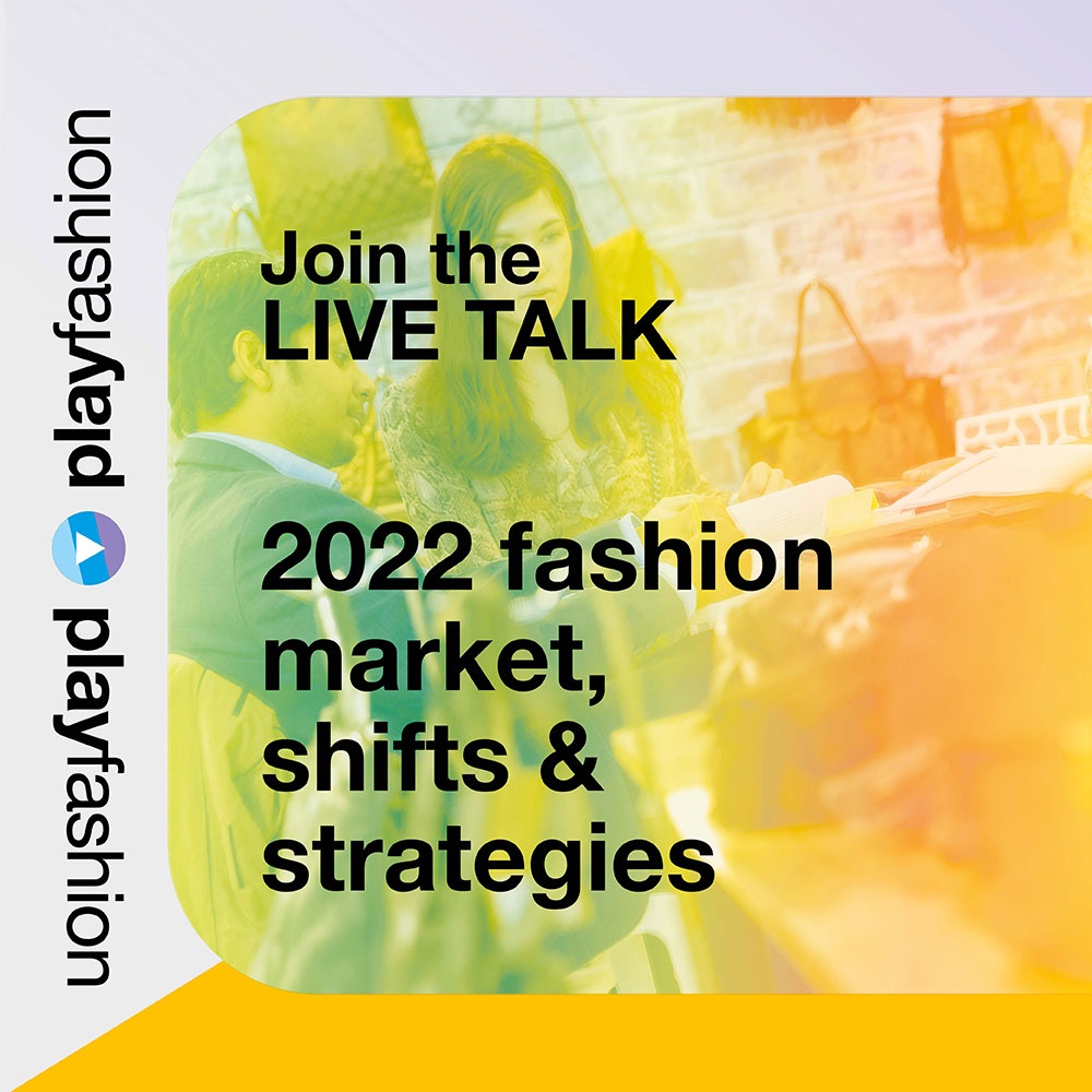 Next Riva live talk is focusing on the 2022 fashion market