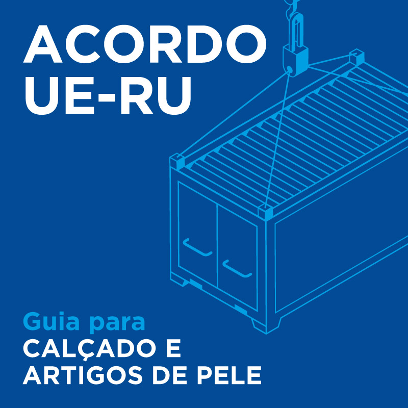 Acordo UE-Reino Unido: Guia para Calçado e Artigos de Pele 